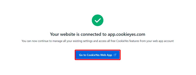 Klicke auf „Go to CookieYes Web App”.