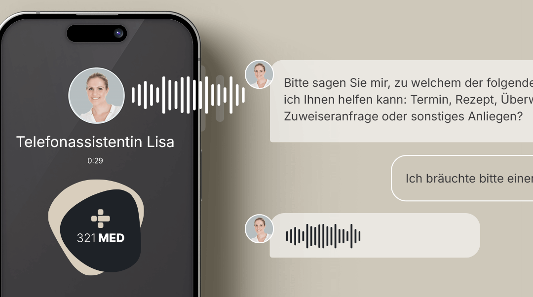 KI-Telefonassistent für Arztpraxen – Wie 321 MED den Praxisalltag revolutioniert